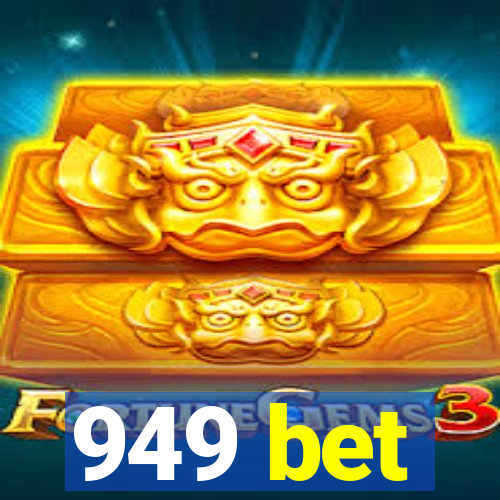 949 bet